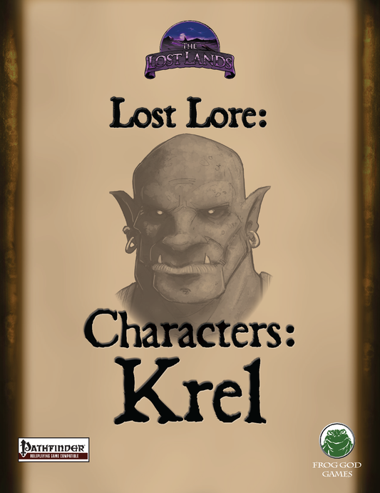 Lost Lore: Characters - Krel